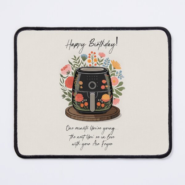 Item preview, Happy Birthday – From Young to Air Fryer Love designed and sold by EmeraldeaArt.