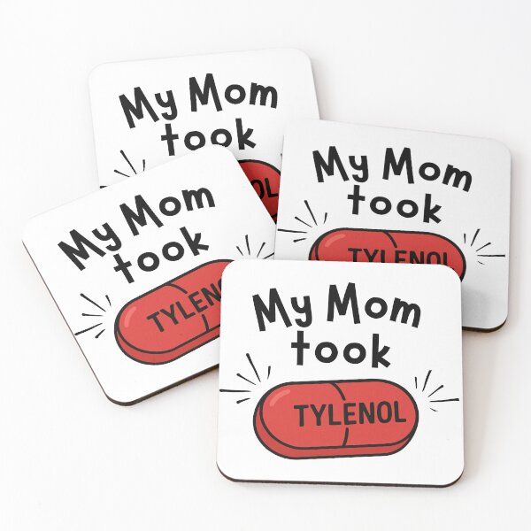 Item preview, My mom took Tylenol (red pill) designed and sold by neuroinclusify.