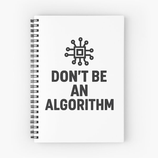 Item preview, Don’t Be an Algorithm – Funny Tech Quote Design for Anti-System Vibes designed and sold by Dragonfly-10.