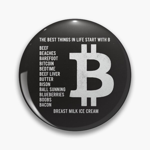 Item preview, Best Things Start with B — Bitcoin / Breast Milk Ice Cream Edition designed and sold by Pjotre7.