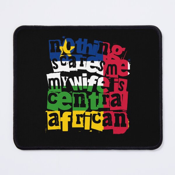 Item preview, Funny Central African Wife Nothing Scares Me My Wife Is Central African designed and sold by chrisrivait.