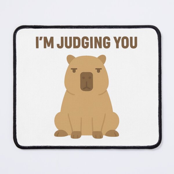 Item preview, Funny Sassy Capybara I'm Judging You designed and sold by Tim Mendy.