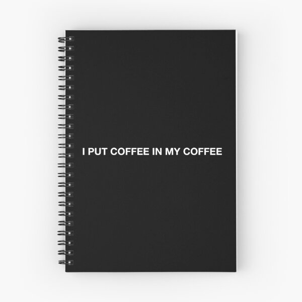 Item preview, I Put Coffee in My Coffee | Coffee Quotes Inspirational Minimalism | Barista coffee lover sarcasm funny designed and sold by ianths.