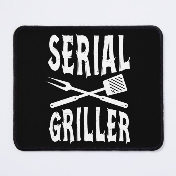Item preview, Serial Griller Funny BBQ Cooking Design for Grill Masters designed and sold by Nemcha-Tee.