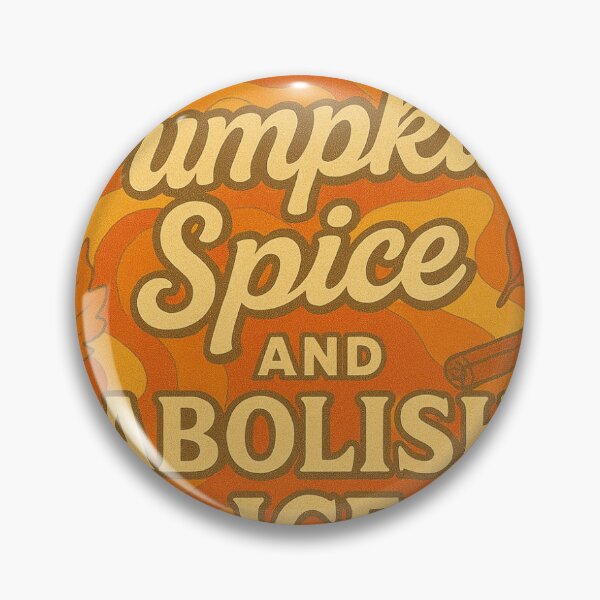 Item preview, Pumpkin Spice and Abolish ICE designed and sold by Publicdefender.