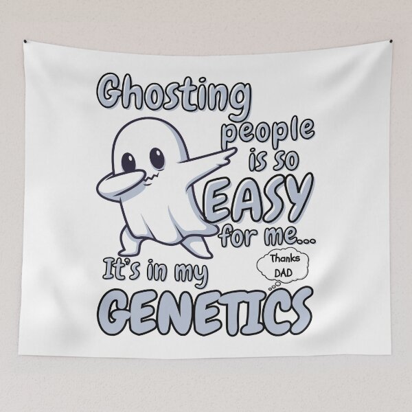 Item preview, Ghosting People is so Easy for me It’s in My Genetics designed and sold by DesignbyOla.