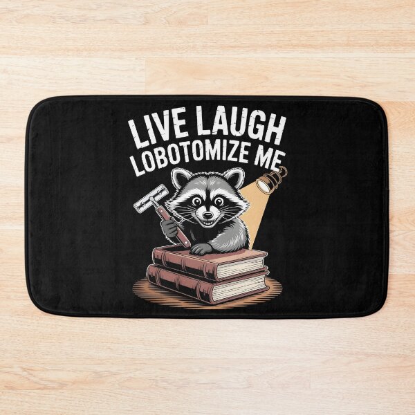 Item preview, Live Laugh Lobotomize Me designed and sold by Redgiant87x.