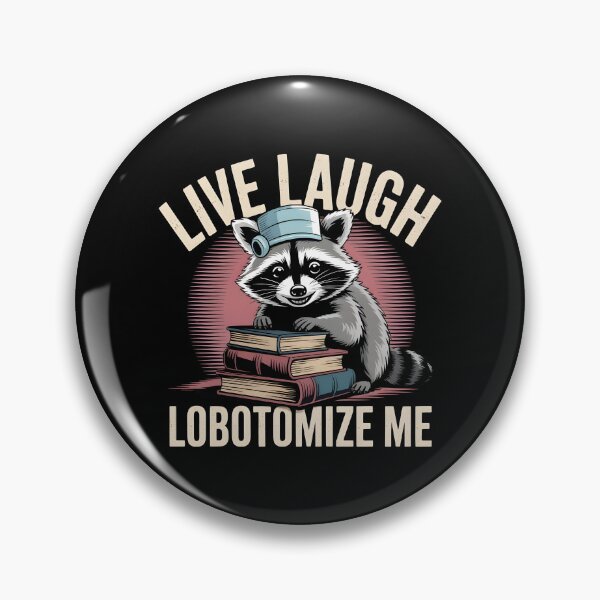 Item preview, Live Laugh Lobotomize Me designed and sold by Redgiant87x.