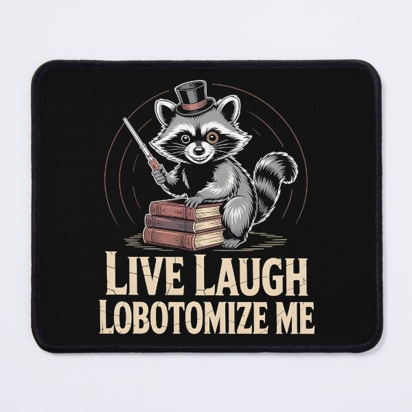 Item preview, Live Laugh Lobotomize Me designed and sold by Redgiant87x.