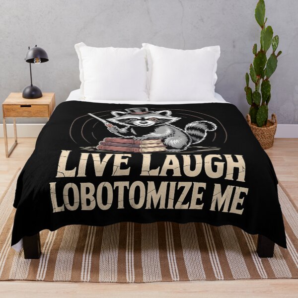 Item preview, Live Laugh Lobotomize Me designed and sold by Redgiant87x.