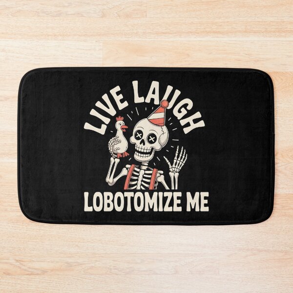 Item preview, Live Laugh Lobotomize Me designed and sold by Redgiant87x.