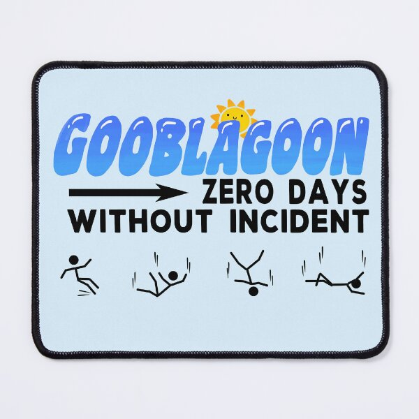 Item preview, GoobLagoon Waterpark, Zero Days without Incident designed and sold by Chelsealuv Krigbaum.