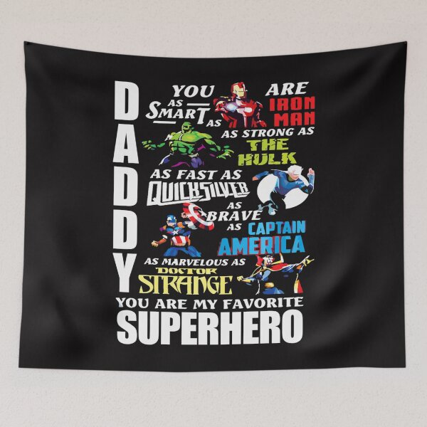 Item preview, Daddy You Are My Favorite Super Hero designed and sold by BessieDicken.
