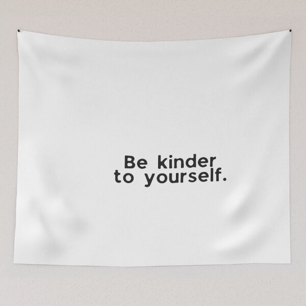 Item preview, Be Kinder to Yourself designed and sold by wallflowershop.