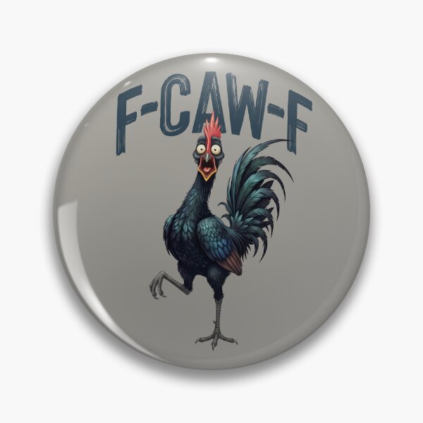 Item preview, F-Caw-F Funny Chicken Lover Humor Rooster Meme designed and sold by MintaApparel.