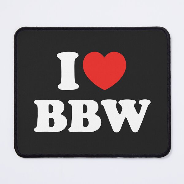 Item preview, I Love BBW designed and sold by shitpostee.