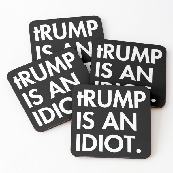 Item preview, tRump is an idiot (stark white) designed and sold by Thelittlelord.