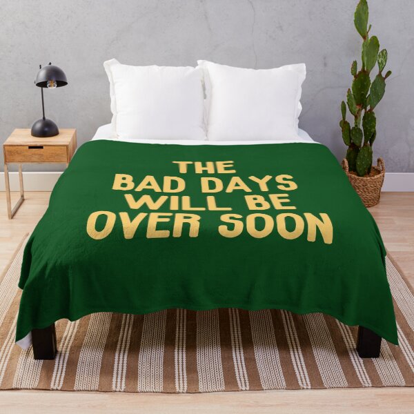 Item preview, The Bad Days Will Be Over Soon | Quotes Inspirational designed and sold by ianths.
