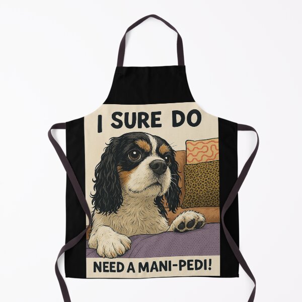Item preview, I Sure Do Need a Mani-Pedi – Funny Dog Lover Quote designed and sold by The Art of Guy.