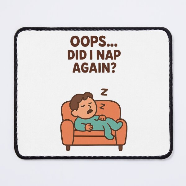 Item preview, Oops, Did I Nap Again? | Funny Nap Shirt designed and sold by Long Family Gifts.