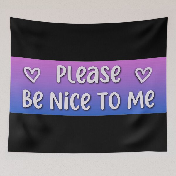 Item preview, Please be nice to me designed and sold by HotspotDesigns.