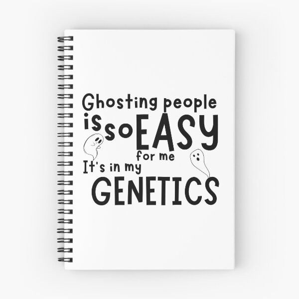 Item preview, Ghosting People is so Easy for me It’s in My Genetics designed and sold by DesignbyOla.