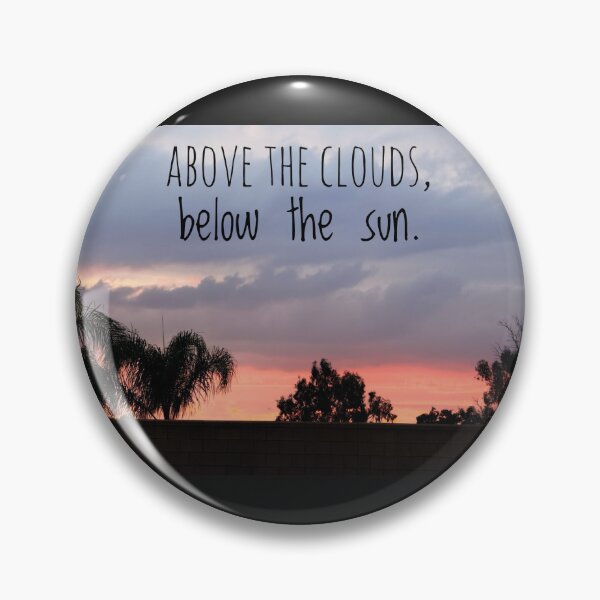 Item preview, Above the Clouds, Below the Sun. designed and sold by SHY Designs .