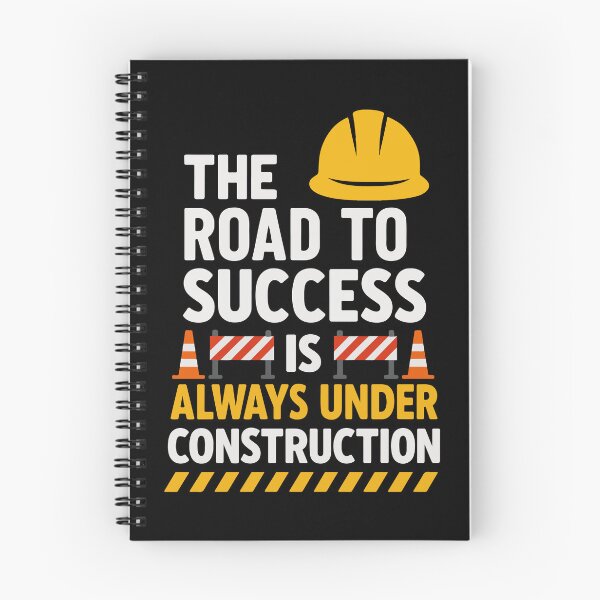 Item preview, The Road To Success Is Always Under Construction designed and sold by YalenArt.