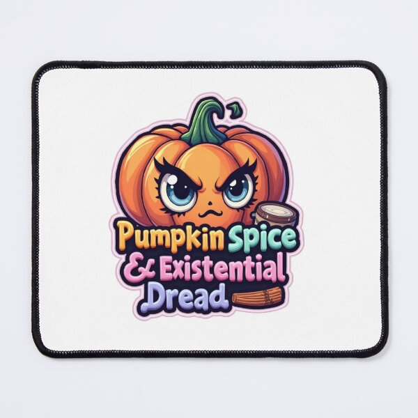 Item preview, Pumpkin Spice and Existential Dread designed and sold by driftwellstudio.
