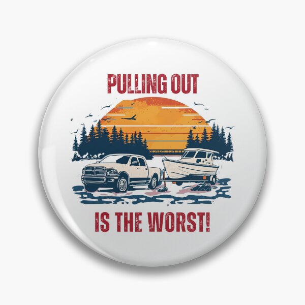 Item preview, Pulling out is the worst! designed and sold by NicMacTees.