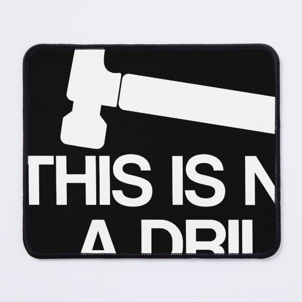 Item preview, This Is Not A Drill Funny Pun Meme Shirt designed and sold by SassCity.