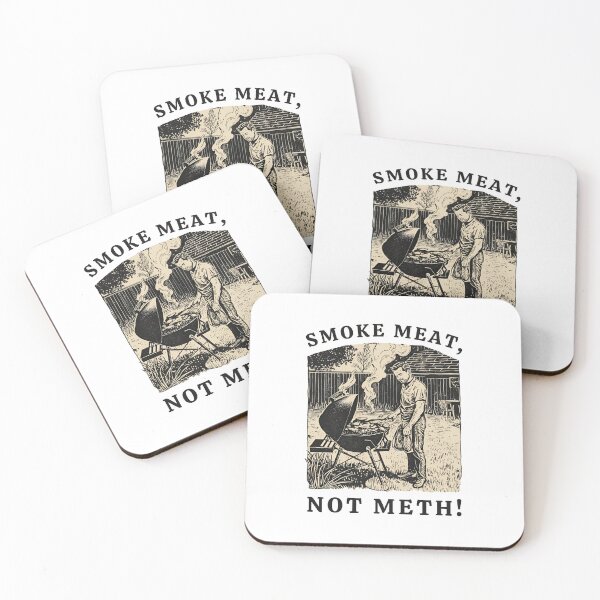 Item preview, Smoke meat, not meth! designed and sold by NicMacTees.