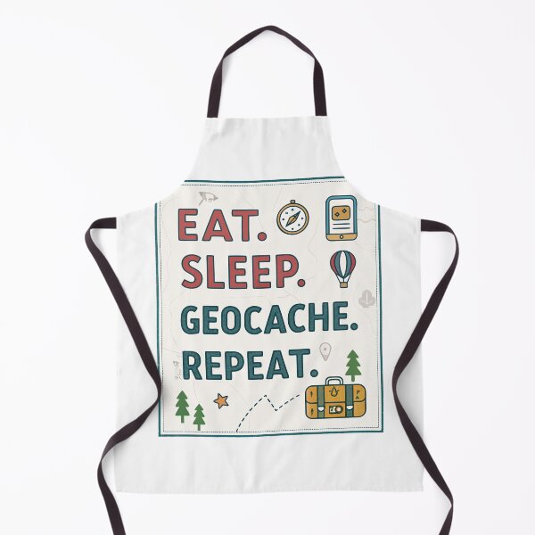 Item preview, Eat Sleep Geocache Repeat | Funny Geocaching Quote Design for Outdoor Adventurers designed and sold by VividOrganica.