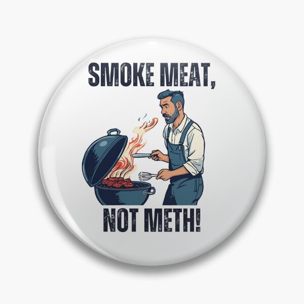 Item preview, Smoke meat, not meth! designed and sold by NicMacTees.