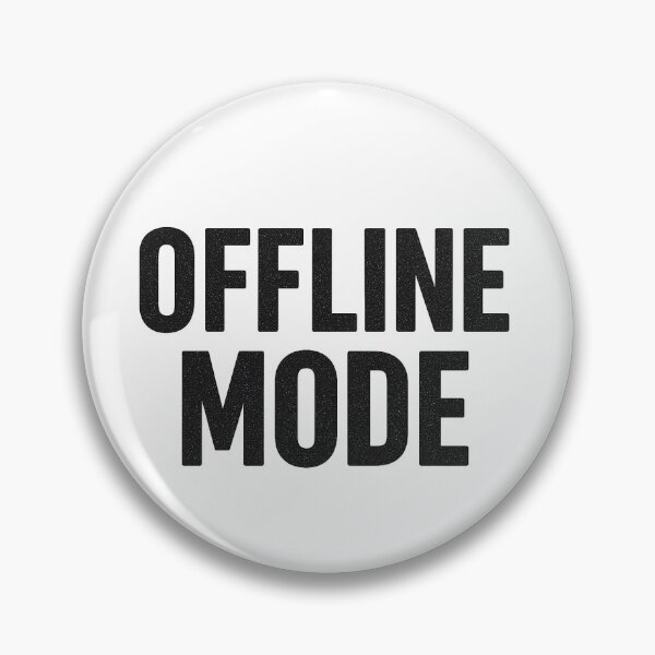 Item preview, Offline mode designed and sold by Kingster312.