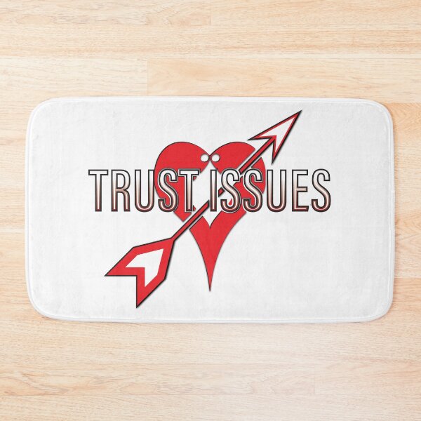 Item preview, trust issues designed and sold by prosper82.