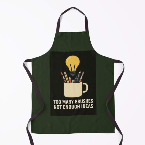 Item preview, Too Many Brushes, Not Enough Ideas – Artist Life T-Shirt designed and sold by PourtionOfArt.