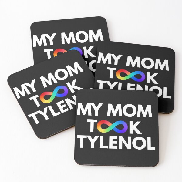 Item preview, My mom took Tylenol (autism awareness) - rainbow infinity designed and sold by neuroinclusify.
