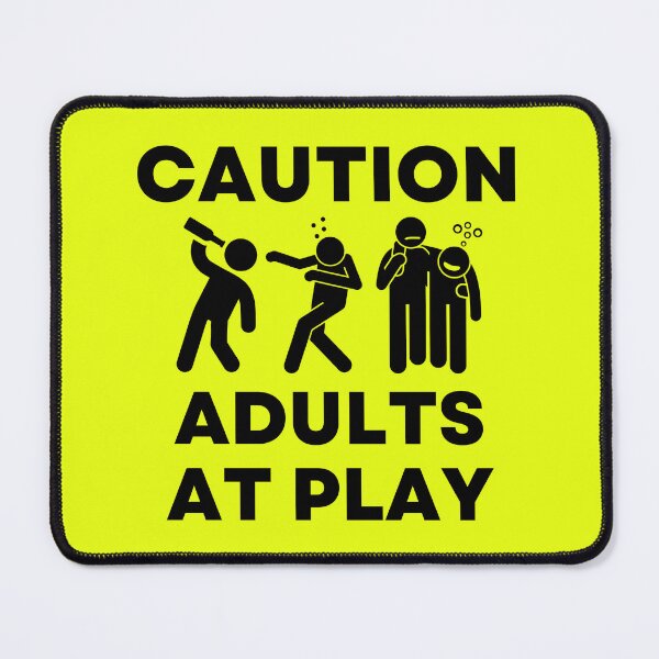 Item preview, Caution Adults At Play designed and sold by DeletedScene.
