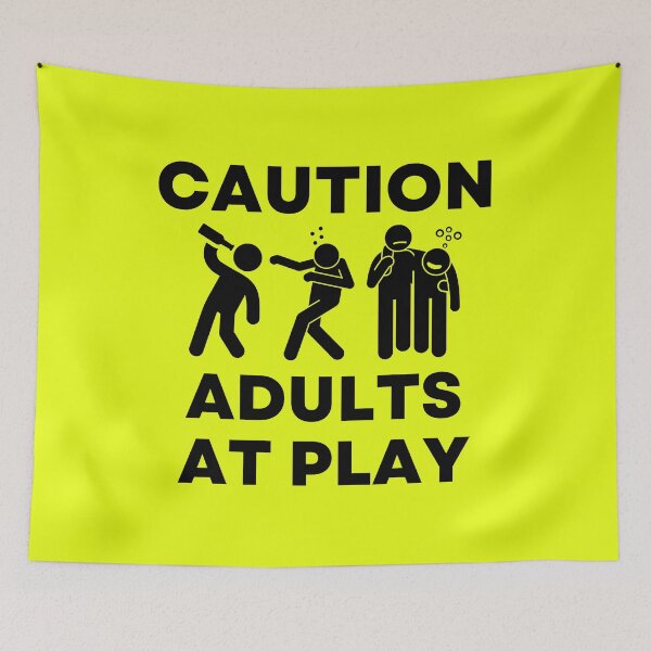 Item preview, Caution Adults At Play designed and sold by DeletedScene.