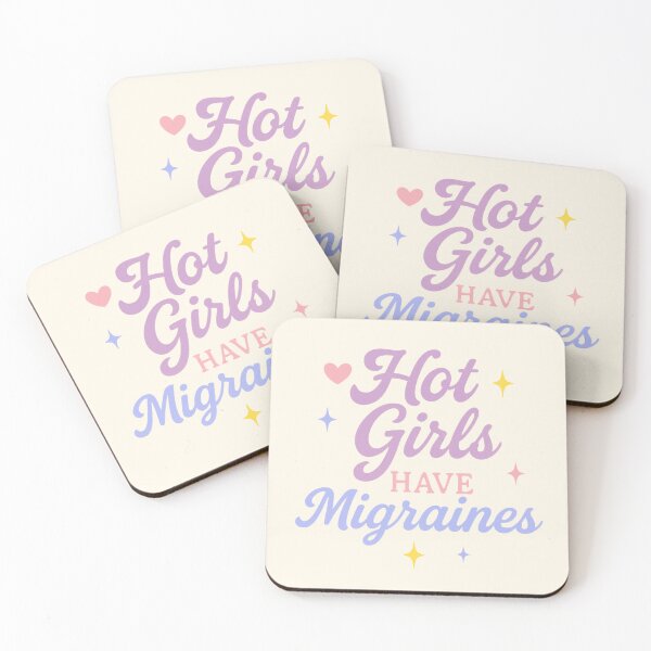 Item preview, Hot Girls Have Migraines designed and sold by thegirlyshoppe.