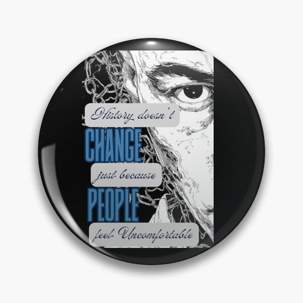 Item preview, History Doesn’t Change designed and sold by ATLPen.