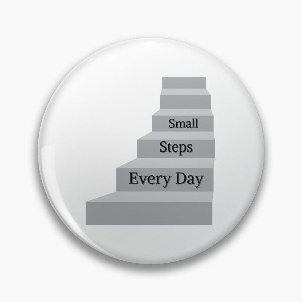 Item preview, Small Steps Every Day – Motivational Quote Design designed and sold by J0b4t.