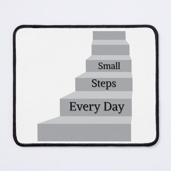 Item preview, Small Steps Every Day – Motivational Quote Design designed and sold by J0b4t.