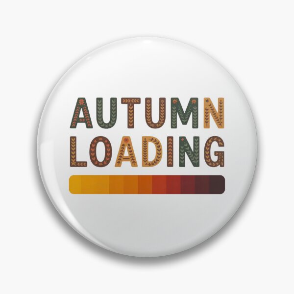 Item preview, Autumn Loading Fall Autumn is coming Season designed and sold by Express And Amaze.