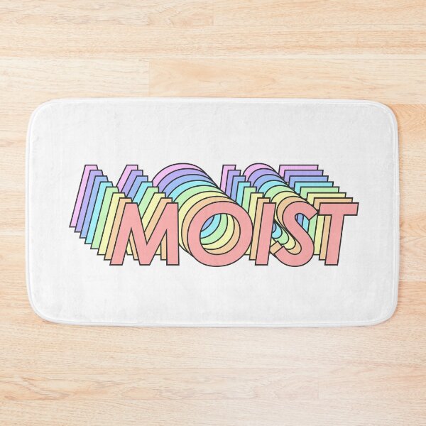Item preview, MOIST designed and sold by oddwonders.
