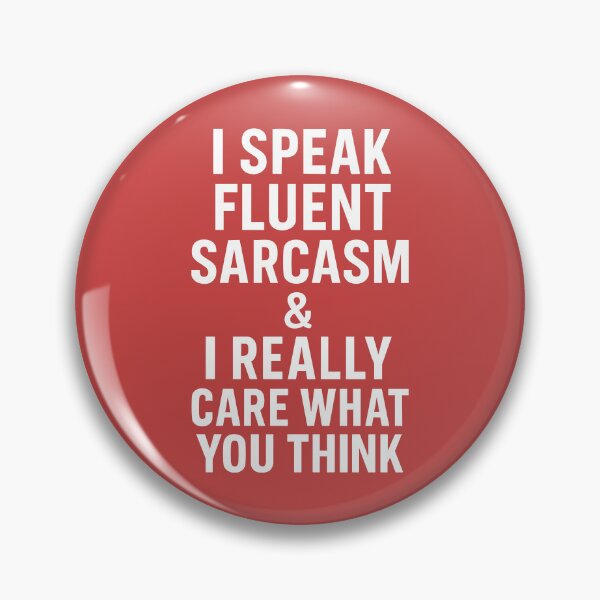 Item preview, Fluent in Sarcasm, Expert in Eye Rolls designed and sold by DeletedScene.
