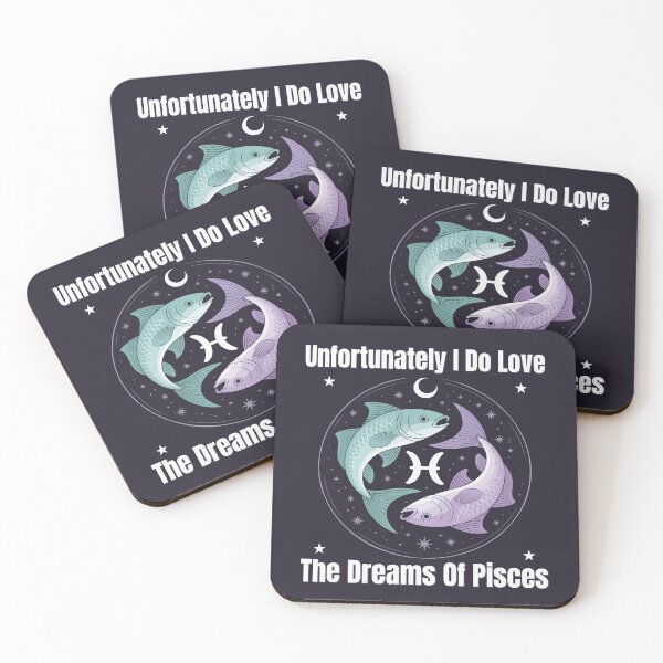 Item preview, Unfortunately I Do Love The Dreams Of Pisces | Funny Zodiac Quote designed and sold by The Real Life Symphony.