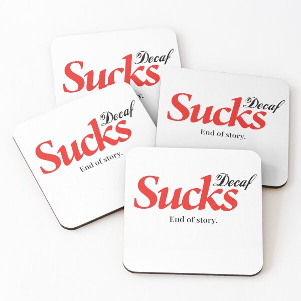 Item preview, Decaf Sucks. End of story. designed and sold by Art & Coffee.