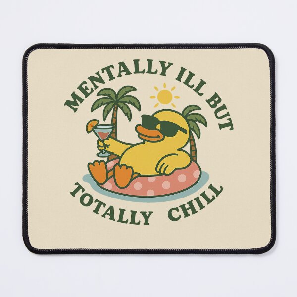 Item preview, Funny Duck Meme – Mentally Ill But Totally Chill Retro Aesthetic Design designed and sold by Florarts.